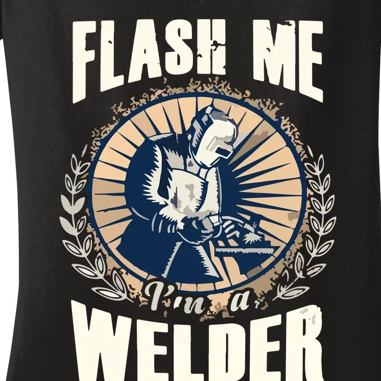 Flash Me Welders Work Funny Welding Nation Women's V-Neck T-Shirt