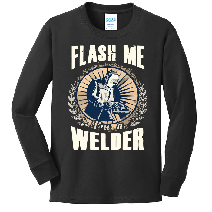 Flash Me Welders Work Funny Welding Nation Kids Long Sleeve Shirt