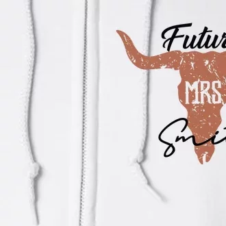 Future Mrs Wife To Be Country Bride Full Zip Hoodie