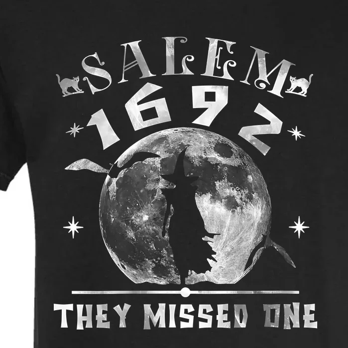 Full Moon Witch Salem 1692 They Missed One Garment-Dyed Heavyweight T-Shirt