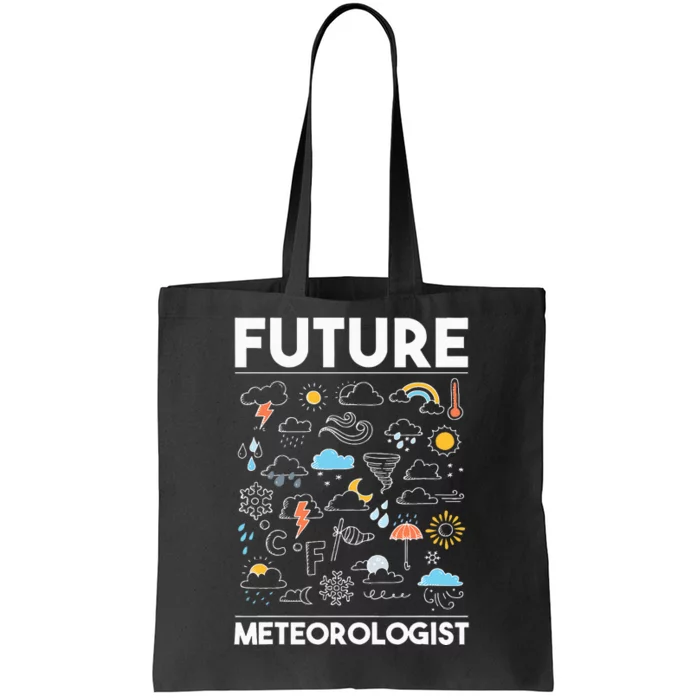 Future Meteorologist Weather Forecast Clouds Tote Bag