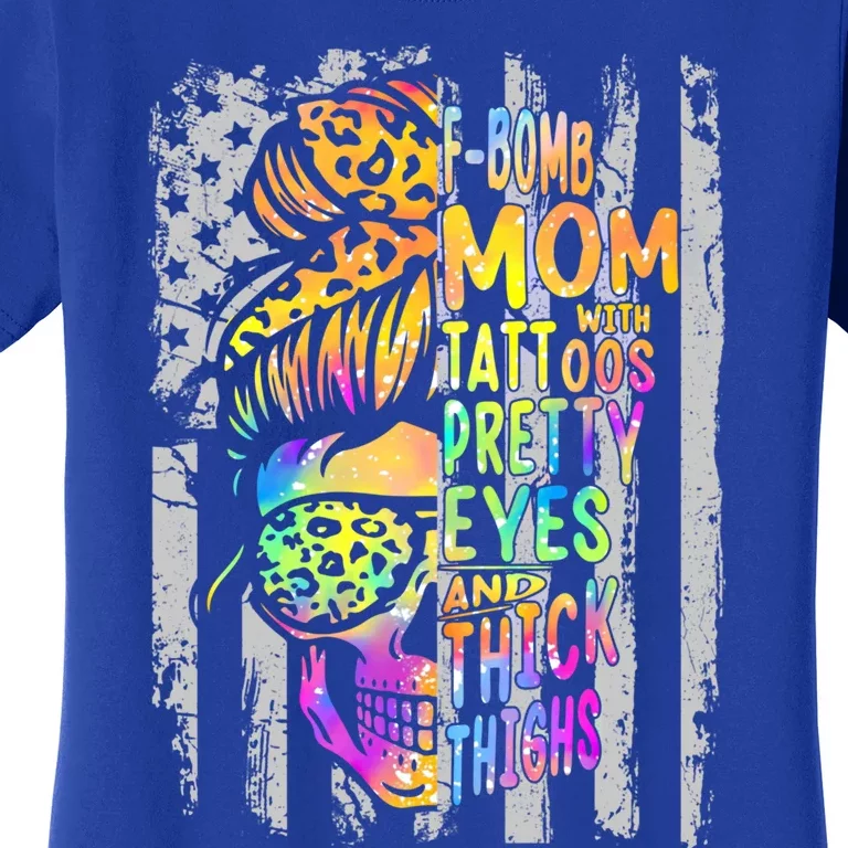 Fgiftbomb Mom With Tattoos Pretty Eyes And Thick Thighs Skull Cool Gift Women's T-Shirt