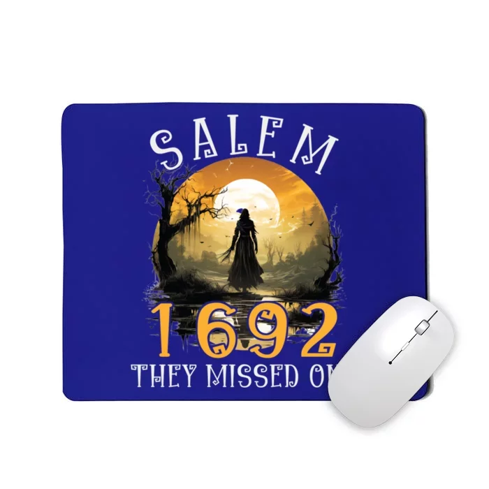 Full Moon Witch Salem 1692 They Missed One Cool Gift Mousepad