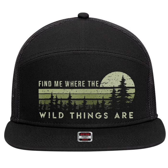 Find Me Where The Wild Things Are Outdoor 7 Panel Mesh Trucker Snapback Hat