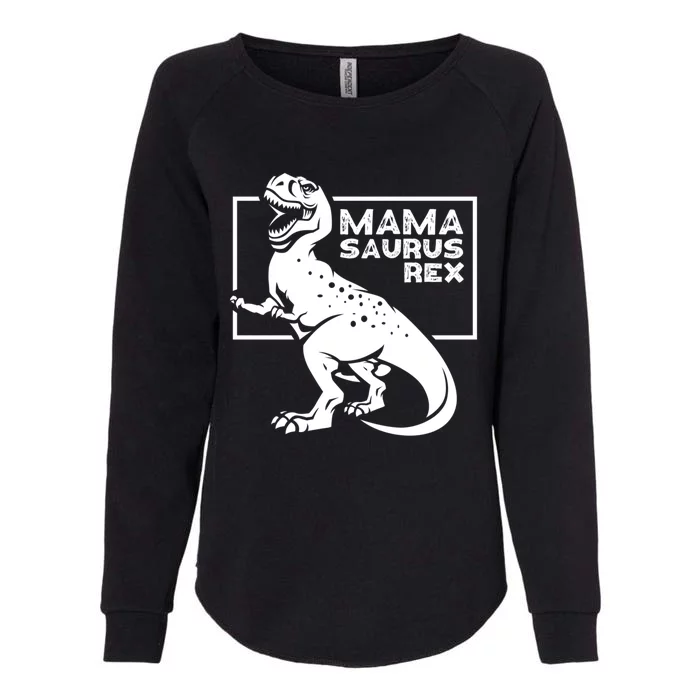 Funny Mom Wife Grandma Birthday Mamasaurus Rex Great Gift Womens California Wash Sweatshirt