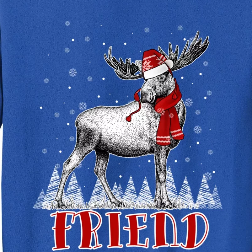 Friend Moose Wear Santa Hat Matching Family Gift Tall Sweatshirt