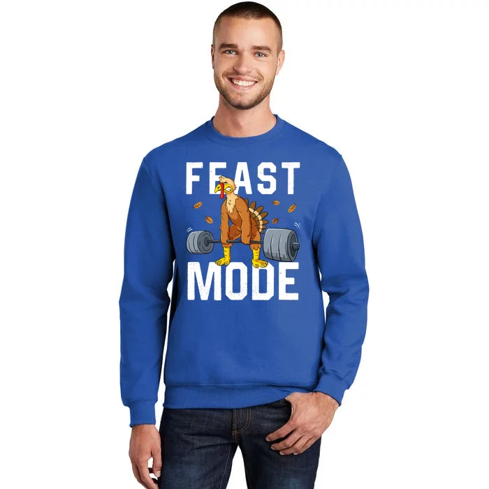 Feast Mode Weightlifting Turkey Day Thanksgiving Christmas Gift Tall Sweatshirt