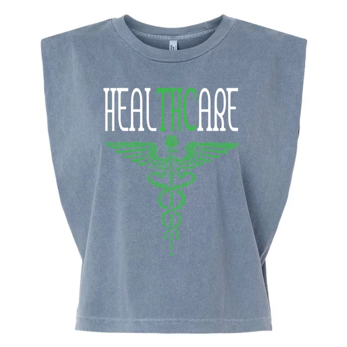 Funny Marijuana Weed Pot Cannabis Hemp Healthcare Thc Gift Garment-Dyed Women's Muscle Tee