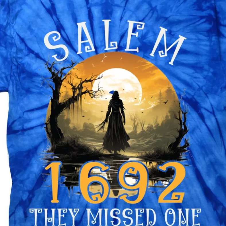 Full Moon Witch Salem 1692 They Missed One Gift Tie-Dye T-Shirt