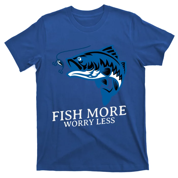 Fish More Worry Less Summer Camping Fishing Gift T-Shirt