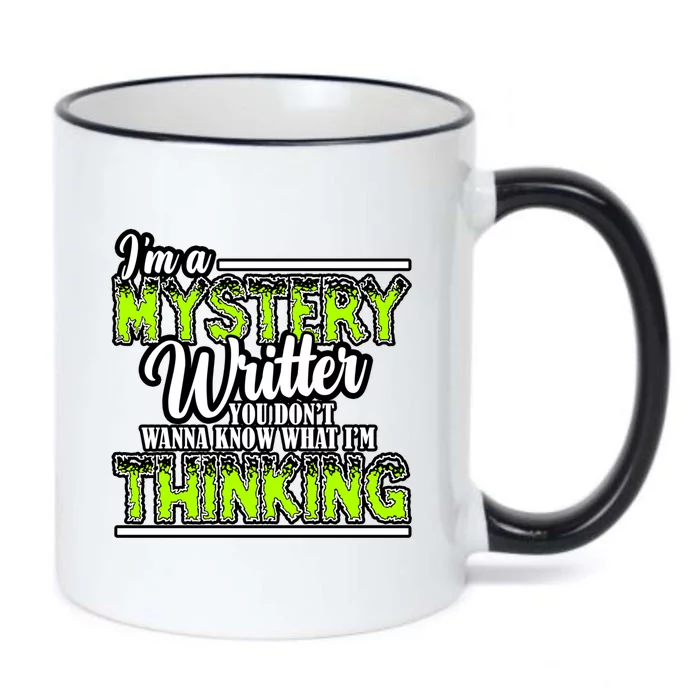 Funny Mystery Writer Quote Mystery Writer Author Saying Meaningful Gift Black Color Changing Mug