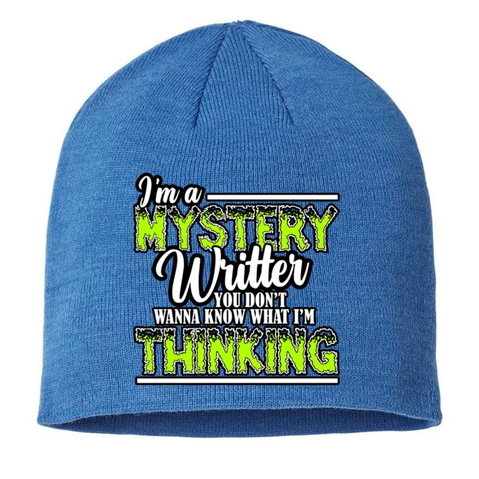 Funny Mystery Writer Quote Mystery Writer Author Saying Meaningful Gift 8 1/2in Sustainable Knit Beanie