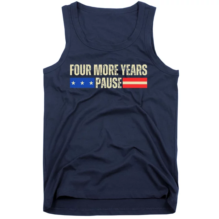 Four More Years Pause Tank Top