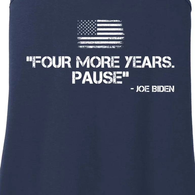 Four More Years Pause Joe Biden Funny Ladies Essential Tank