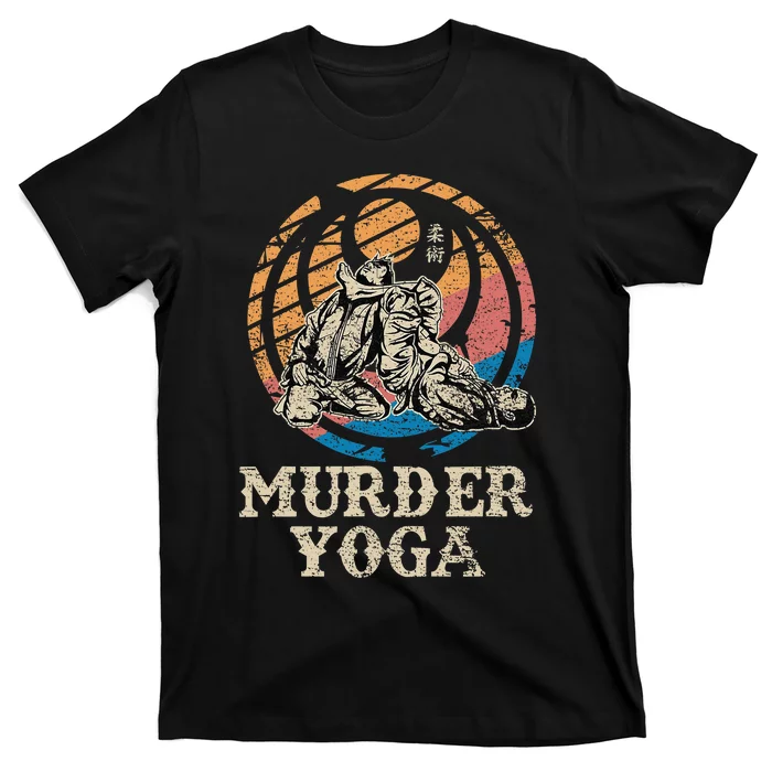 Funny Murder Yoga Brazilian Jiu Jitsu BJJ MMA T-Shirt