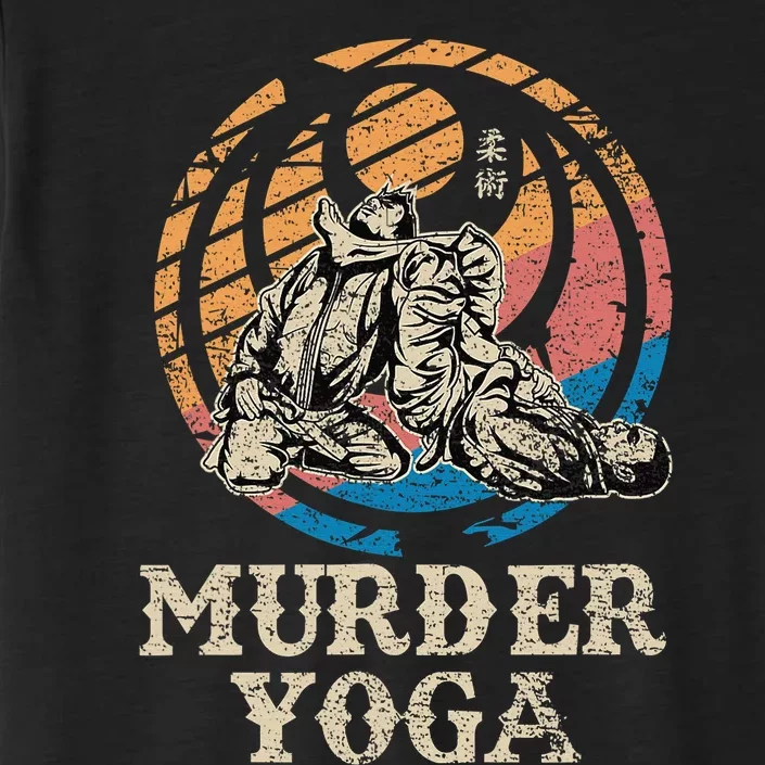 Funny Murder Yoga Brazilian Jiu Jitsu BJJ MMA ChromaSoft Performance T-Shirt