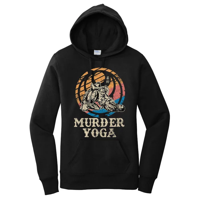 Funny Murder Yoga Brazilian Jiu Jitsu BJJ MMA Women's Pullover Hoodie