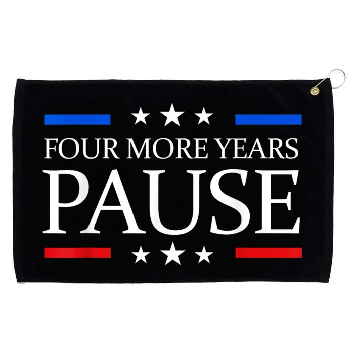 Four More Years Pause Joe Biden Funny Biden Quote Saying Grommeted Golf Towel