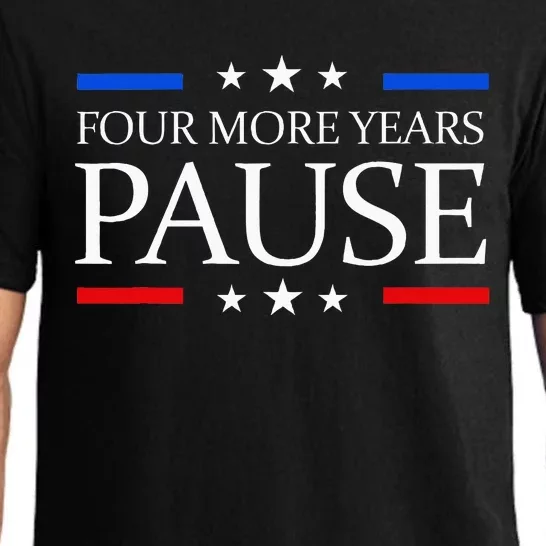 Four More Years Pause Joe Biden Funny Biden Quote Saying Pajama Set