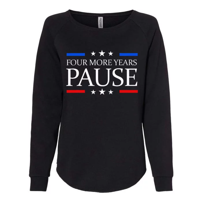 Four More Years Pause Joe Biden Womens California Wash Sweatshirt