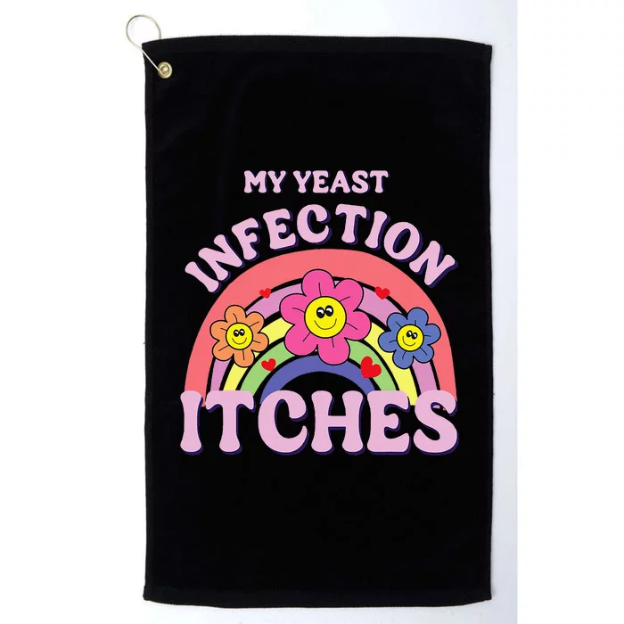 Funny My Yeast Infection Itches Platinum Collection Golf Towel