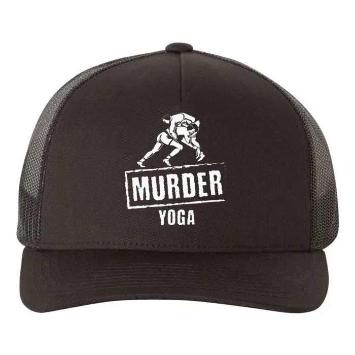 Funny Murder Yoga Fighter Wrestling Gear Wrestling Rules Yupoong Adult 5-Panel Trucker Hat