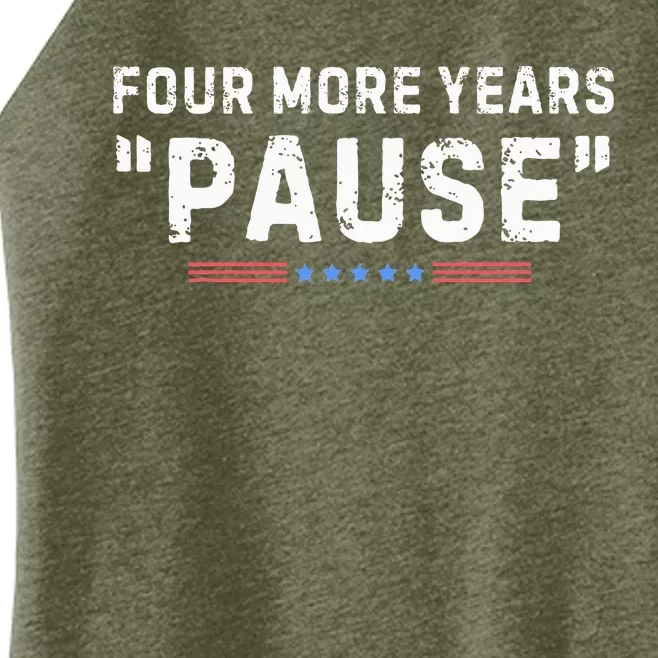 Four More Years Pause Women’s Perfect Tri Rocker Tank