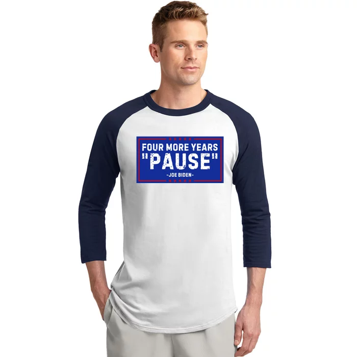 Four More Years Pause Joe Biden Funny Baseball Sleeve Shirt