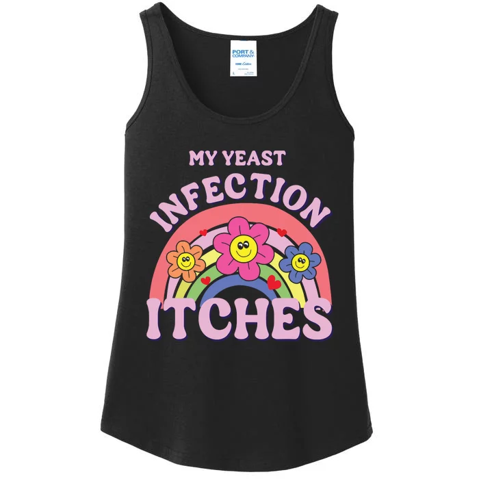 Funny My Yeast Infection Itches Ladies Essential Tank