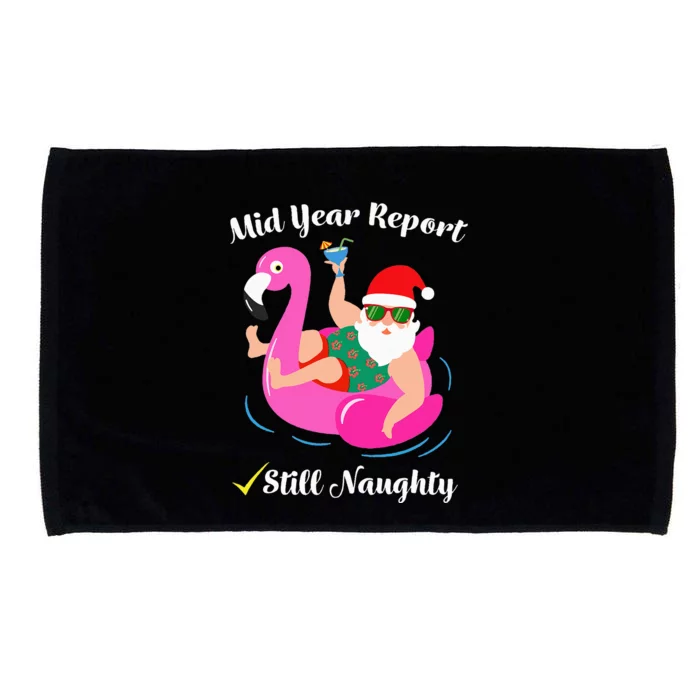 Funny Mid Year Report Still Naughty Santa Christmas In July Microfiber Hand Towel