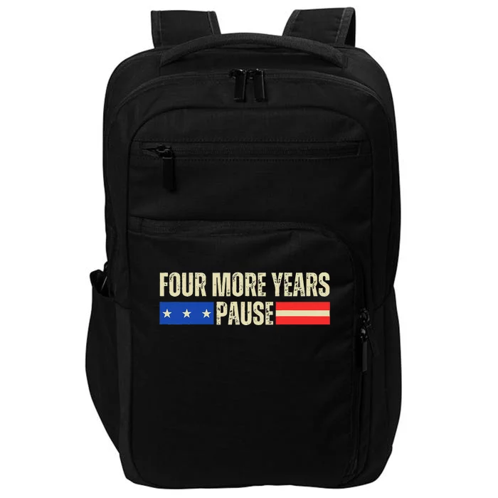 Four More Years Pause Impact Tech Backpack