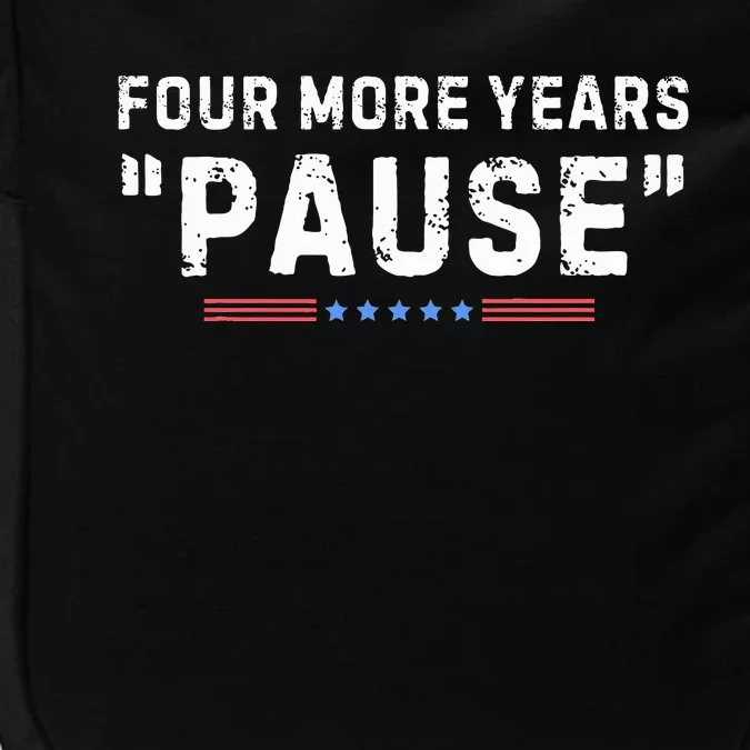 Four More Years Pause Impact Tech Backpack