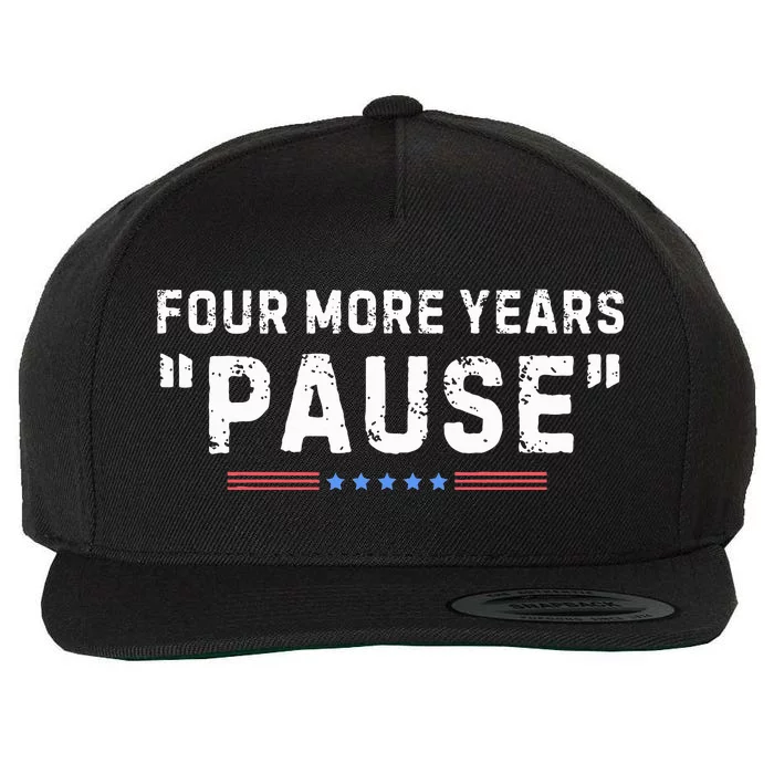 Four More Years Pause Wool Snapback Cap