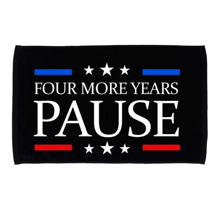 Four More Years Pause Joe Biden Funny Biden Quote Saying Microfiber Hand Towel