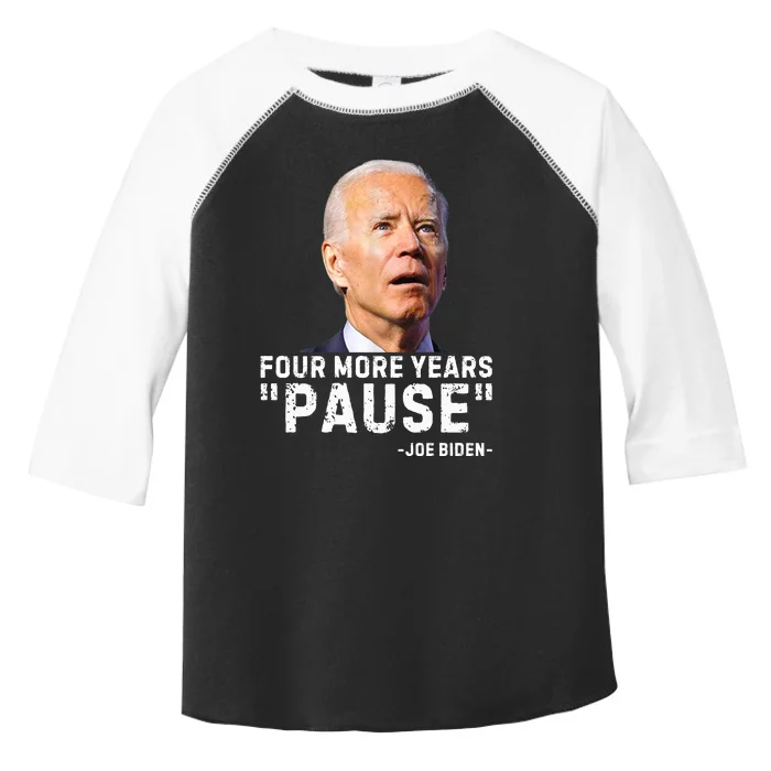 Four More Years Pause Joe Biden Funny Toddler Fine Jersey T-Shirt