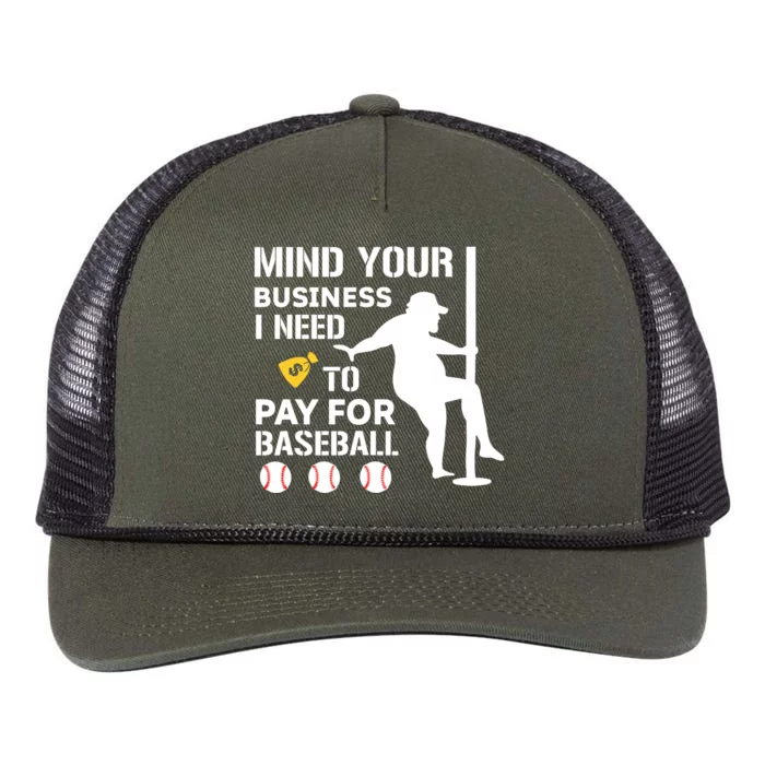 Funny Mind Your Business I Need Money To Pay For Baseball Retro Rope Trucker Hat Cap