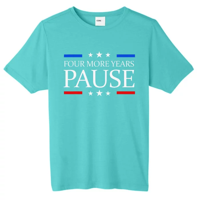 Four More Years Pause Joe Biden Funny Biden Quote Saying ChromaSoft Performance T-Shirt