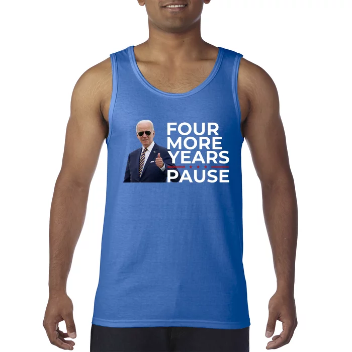 Four More Years Pause Joe Biden Tank Top