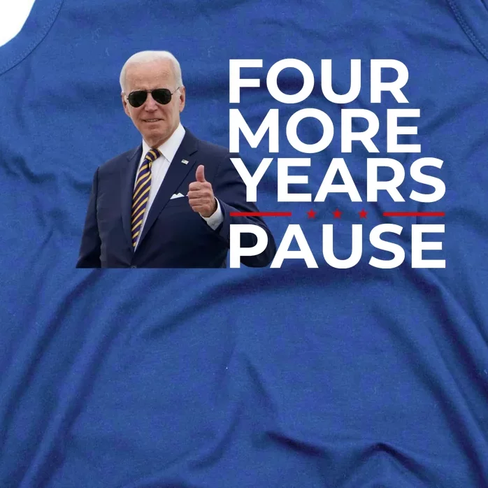 Four More Years Pause Joe Biden Tank Top