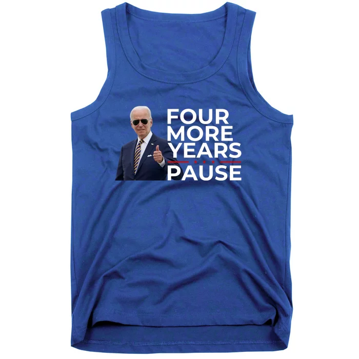 Four More Years Pause Joe Biden Tank Top