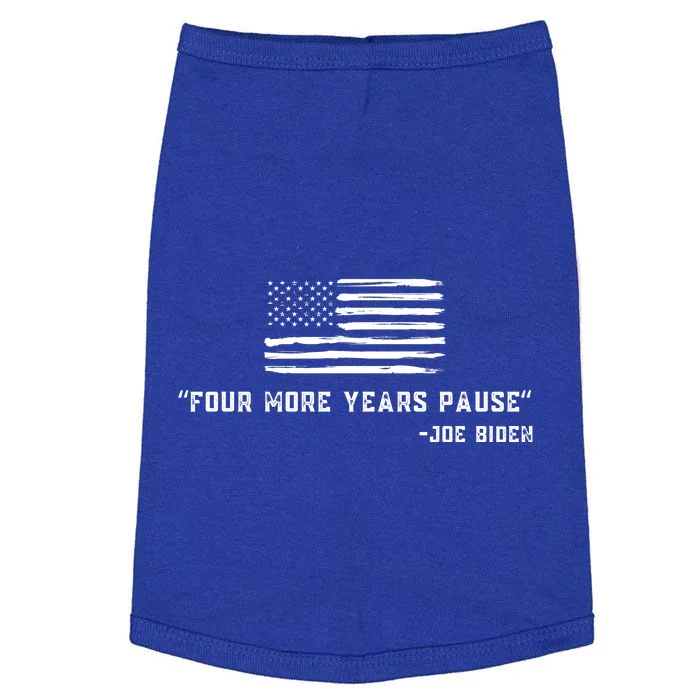 Four More Years Pause Joe Biden Funny Biden Quote Saying Doggie Tank