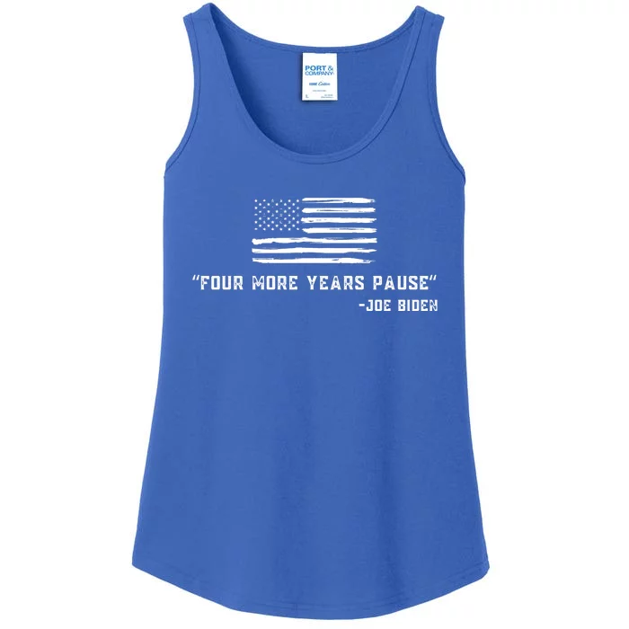 Four More Years Pause Joe Biden Funny Biden Quote Saying Ladies Essential Tank