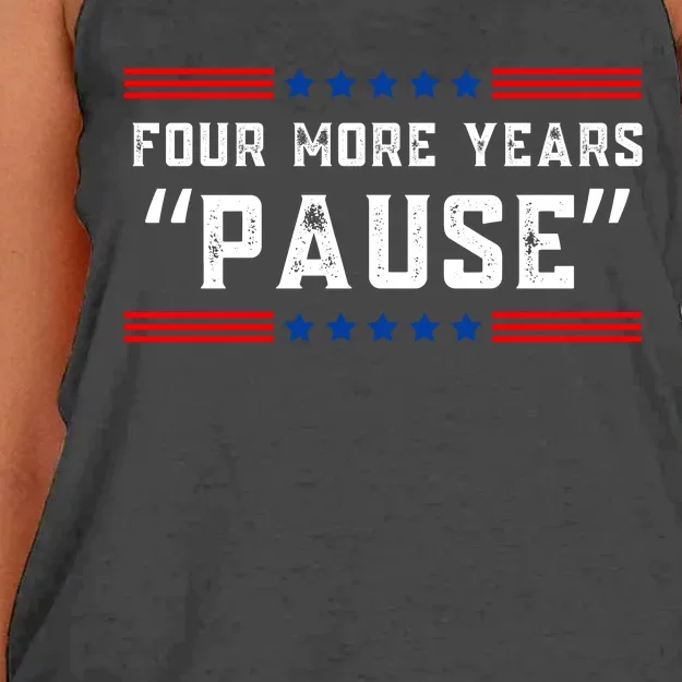 Four More Years Pause Humorous Quote Women's Knotted Racerback Tank