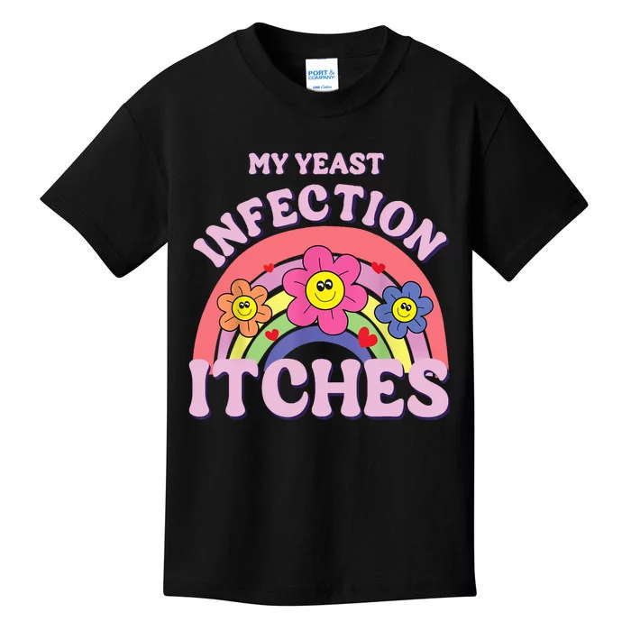 Funny My Yeast Infection Itches Kids T-Shirt