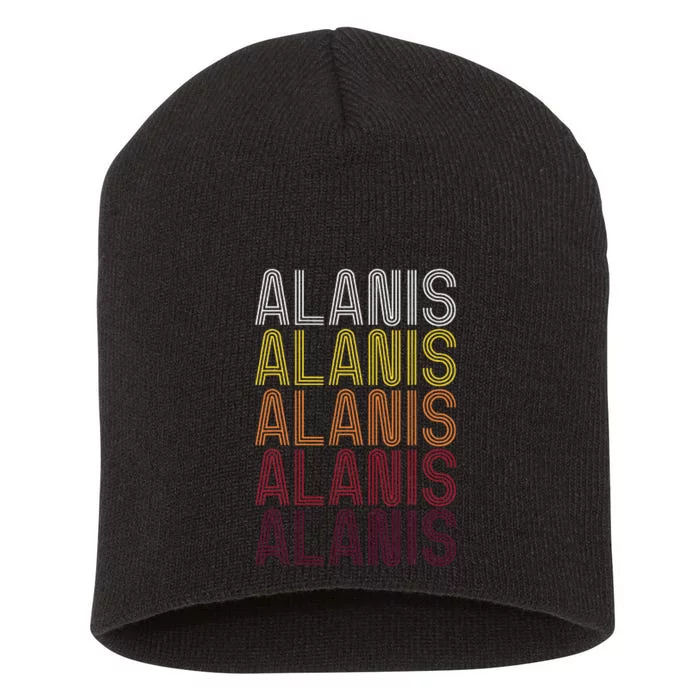 First Name Alanis Vintage Alanis Short Acrylic Beanie