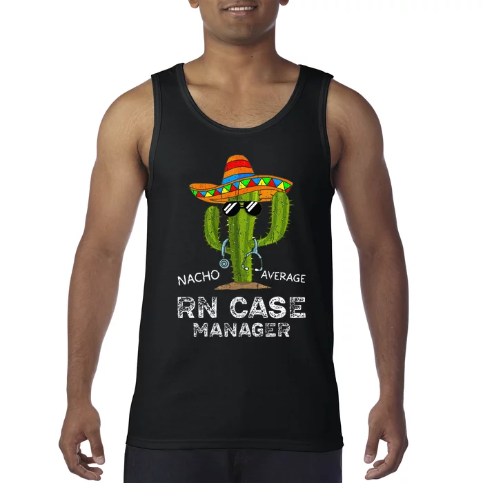 Funny Nacho Average Nurse RN Case Manager For Women Tank Top