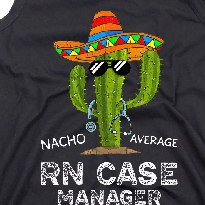 Funny Nacho Average Nurse RN Case Manager For Women Tank Top