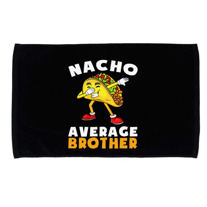 Funny Nacho Average Brother Cinco de Mayo Mexican Microfiber Hand Towel