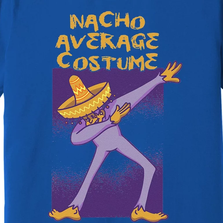 Funny Nacho Average Costume Dabbing BigFoot Halloween Premium T-Shirt