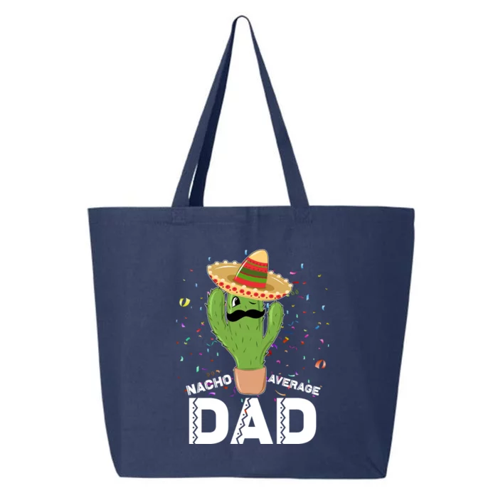 Funny Nacho Average Dad 25L Jumbo Tote